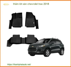 Thảm Lót Sàn Chevrolet Trax 2018 - Trung Tâm Lắp Đặt Uy Tín TPHCM