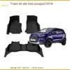 Thảm Lót Sàn Ford Ecosport 2016 - Trung Tâm Lắp Đặt Chính Hãng TPHCM