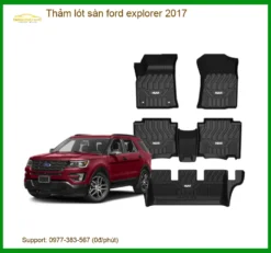 Thảm Lót Sàn Ford Explorer 2017 - Trung Tâm Lắp Đặt Uy Tín TPHCM