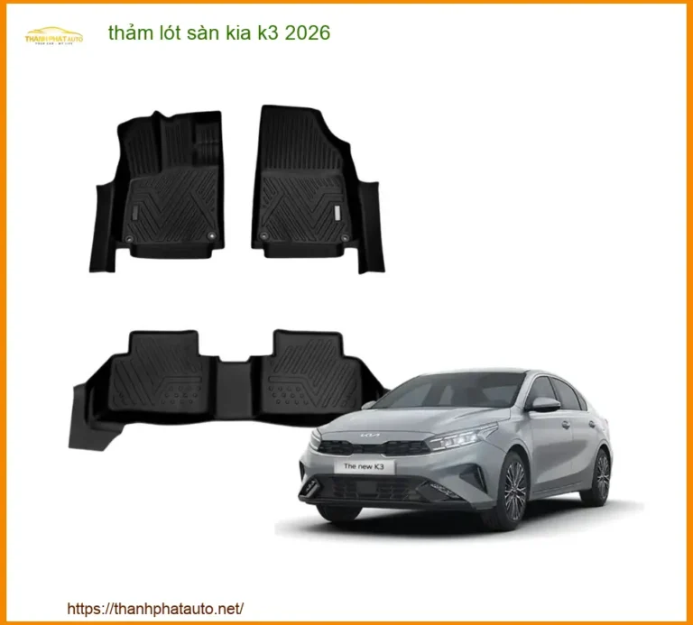 Thảm Lót Sàn Ô Tô Kia K3 - Trung Tâm Gắn Thảm Sàn Chính Hãng Uy Tín TPHCM