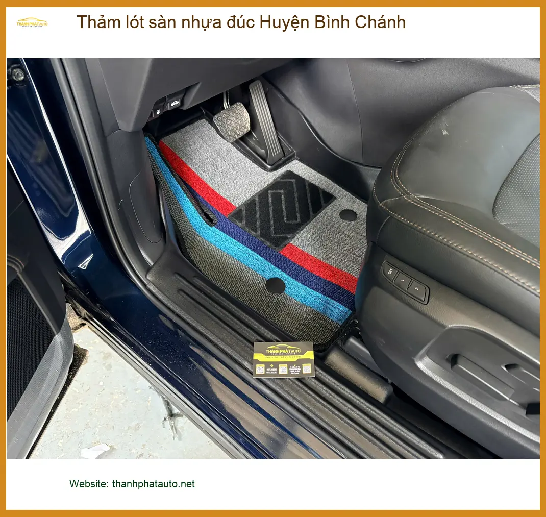Nơi Lắp Thảm Lót Sàn Ô Tô lót sàn nhựa đúc Huyện Bình Chánh - Giá Tốt TPHCM