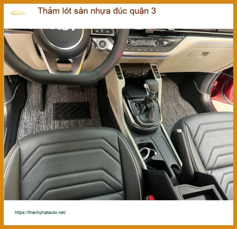 Cửa Hàng Lắp Thảm Lót Sàn Ô Tô lót sàn nhựa đúc quận 3 - Giá Tốt TPHCM