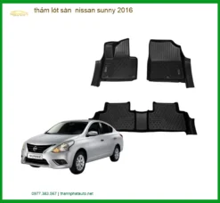 Thảm Lót Sàn Nissan Sunny 2016 - Địa Chỉ Lắp Đặt Uy Tín TPHCM