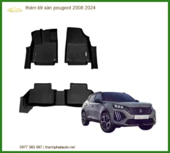 Thảm Lót Sàn Peugeot 2008 2024 - Địa Chỉ Lắp Đặt Chính Hãng Uy Tín TPHCM