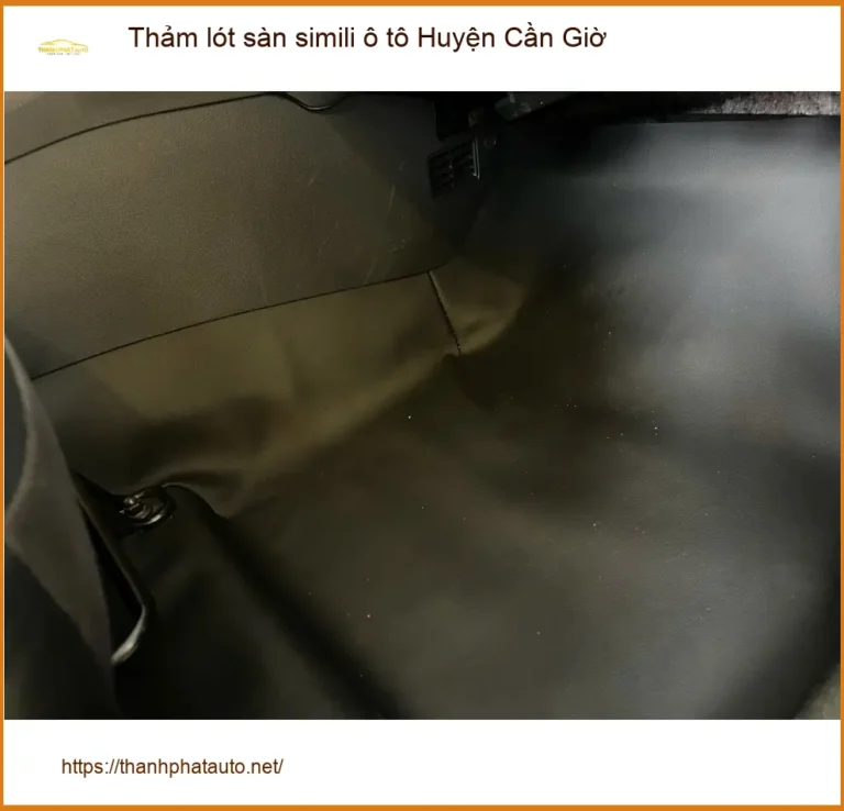 Trung Tâm May Thảm Lót Sàn Ô Tô Tại Huyện Cần Giờ - Lắp Đặt Uy Tín TPHCM