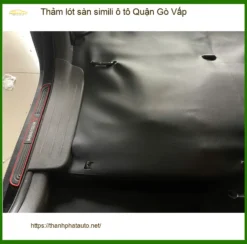Cửa Hàng May Thảm Lót Sàn Ô Tô lót sàn simili ô tô Quận Gò Vấp - Thi Công Chuyên Nghiệp
