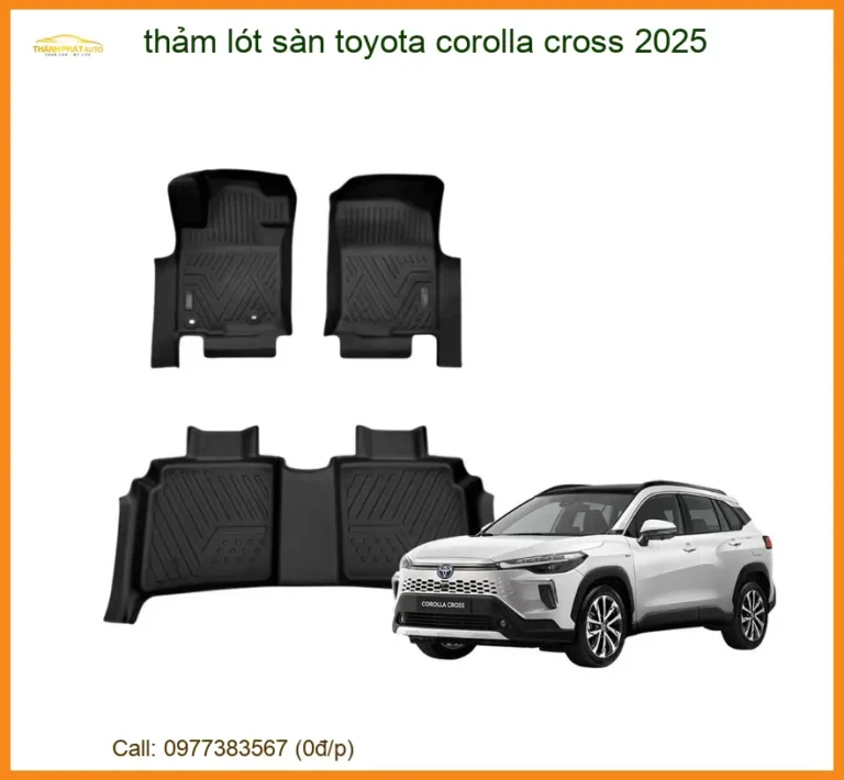 Thảm Lót Sàn Toyota Corolla Cross 2025 - Địa Chỉ Lắp Đặt Chính Hãng TPHCM