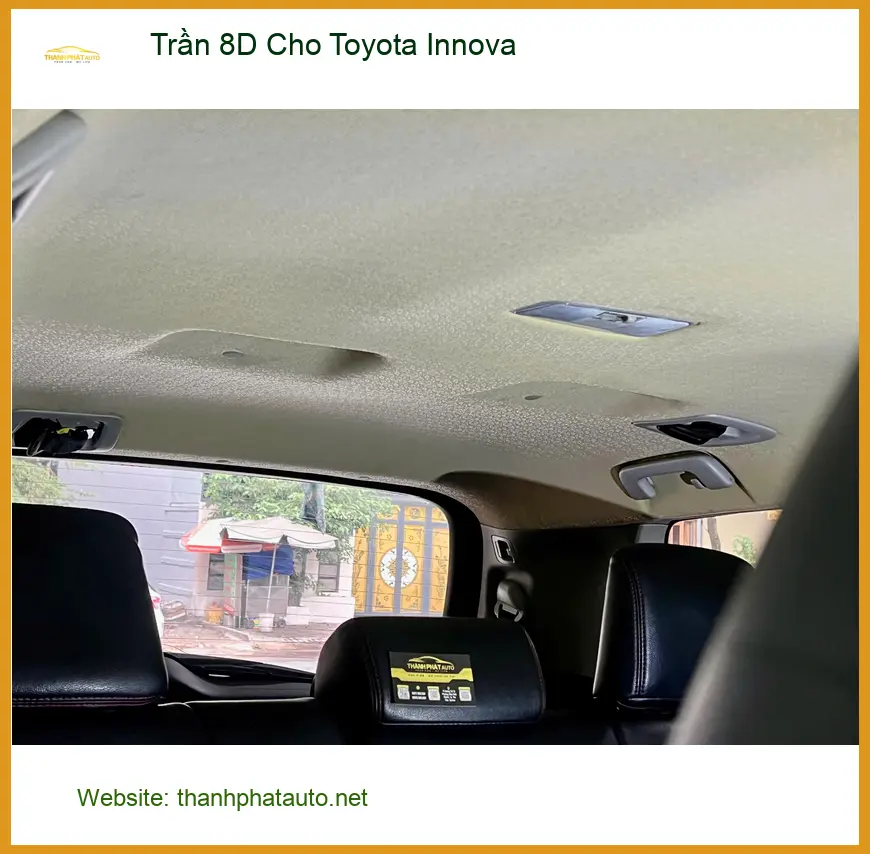 Chú Nhật lắp Trần 8D cho Toyota Innova tại Quận 4 để nâng tầm nội thất xe ảnh thực tế 2