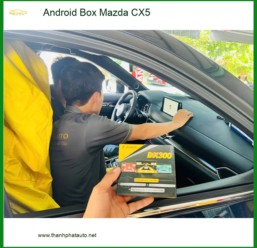 Anh Khôi lắp Android Box Zestech cho Mazda CX5 tại Quận 4 để xem YouTube, bản đồ không cần thay màn.