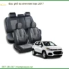 Bọc Ghế Da Chevrolet Trax 2017 - Địa Chỉ Lắp Đặt Chính Hãng TPHCM