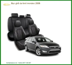 Bọc Ghế Da Ford Mondeo 2008 - Địa Chỉ Lắp Đặt Uy Tín TPHCM