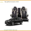 Bọc Ghế Da Cao Cấp Honda BRV 2023 - Địa Chỉ Thi Công Uy Tín TPHCM