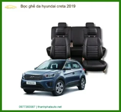 Bọc ghế da Hyundai Creta 2019 - Trung Tâm Lắp Đặt Chính Hãng Uy Tín TPHCM