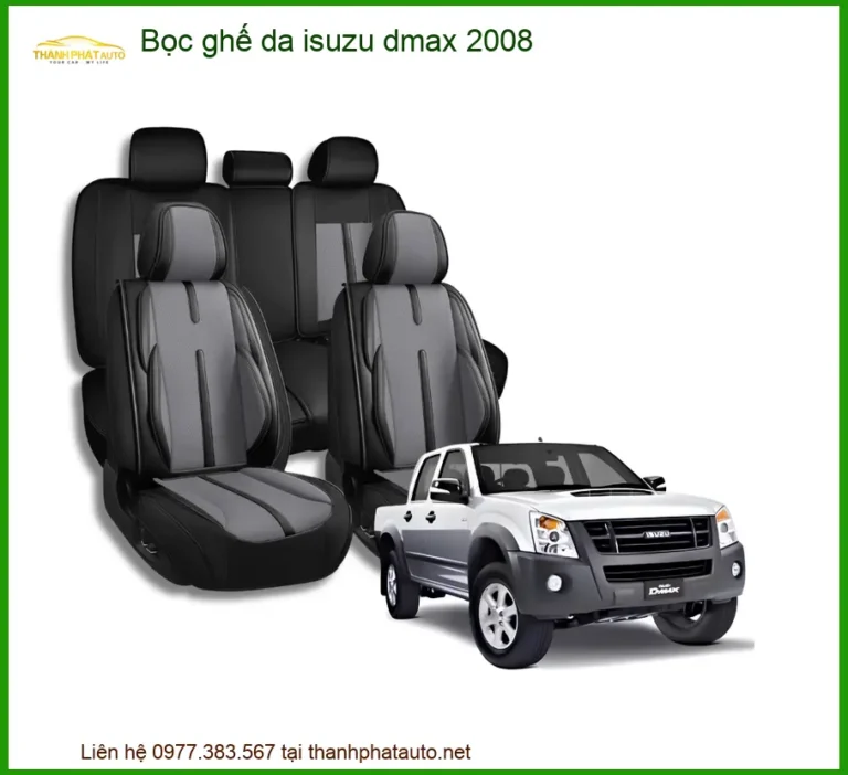 Bọc Ghế Da Isuzu Dmax 2008