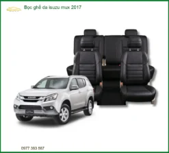 Bọc Ghế Da Isuzu MUX 2017 - Địa Chỉ Lắp Đặt Uy Tín TPHCM