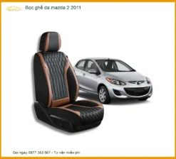 Bọc Ghế Da Xe Mazda 2 2011 Cao Cấp - Địa Chỉ Lắp Đặt Chính Hãng Uy Tín TPHCM