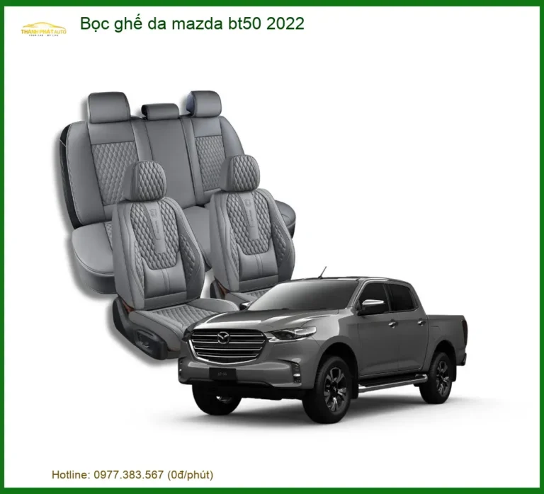 Bọc Ghế Da Cao Cấp Mazda BT50 2022 - Địa Chỉ Lắp Đặt Chính Hãng Giá Tốt TPHCM
