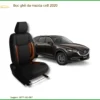 Bọc Ghế Da Mazda CX8 2020 - Địa Chỉ Bọc Ghế Da Xe Hơi Cao Cấp Chính Hãng TPHCM