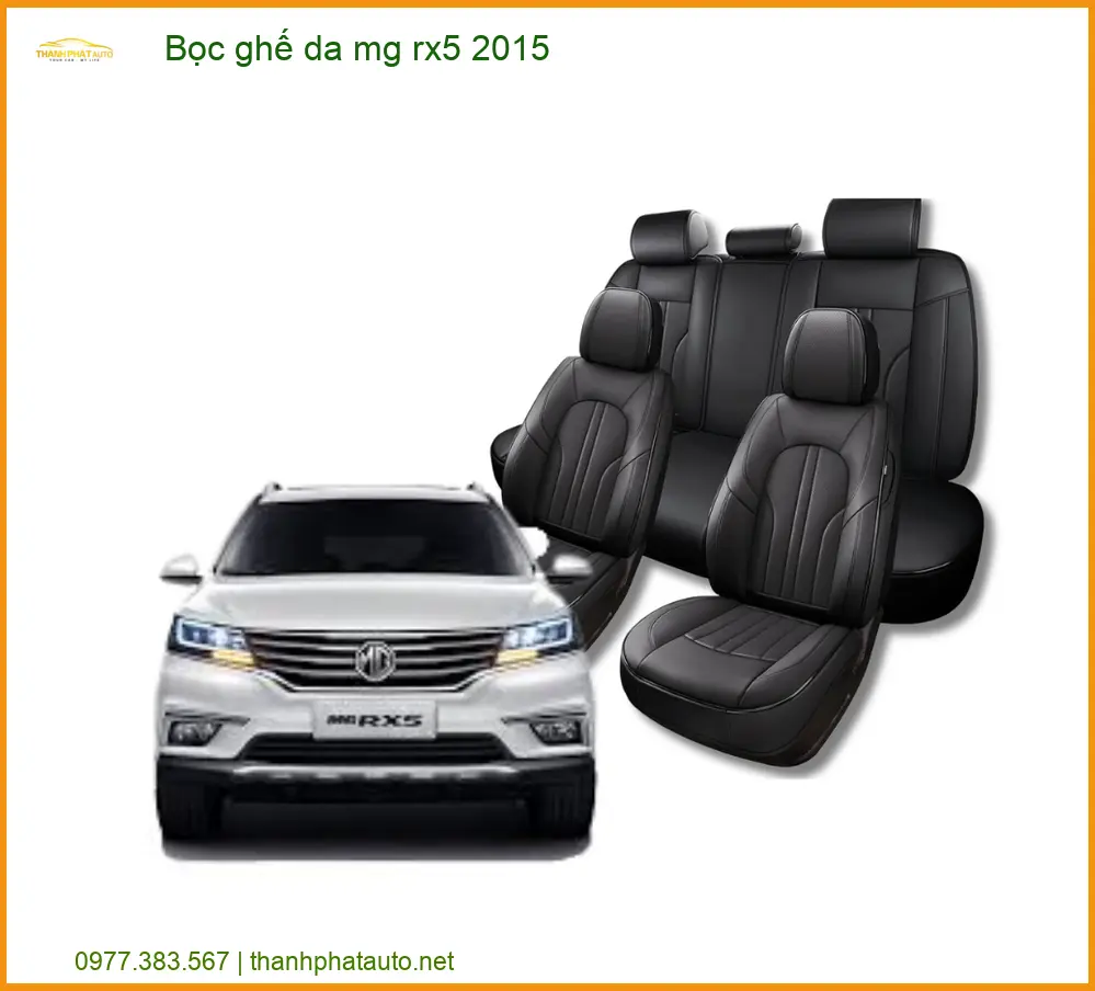 Bọc Ghế Da Cao Cấp Cho MG RX5 2015 - Địa Chỉ Lắp Đặt Chính Hãng TPHCM