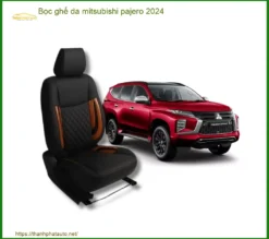 Bọc Ghế Da Mitsubishi Pajero 2024 - Trung Tâm Lắp Đặt Chính Hãng TPHCM
