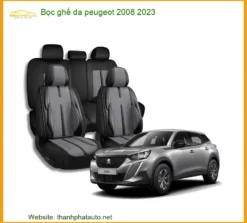 Bọc Ghế Da Peugeot 2008 2023 - Địa Chỉ Lắp Đặt Chính Hãng Uy Tín TPHCM