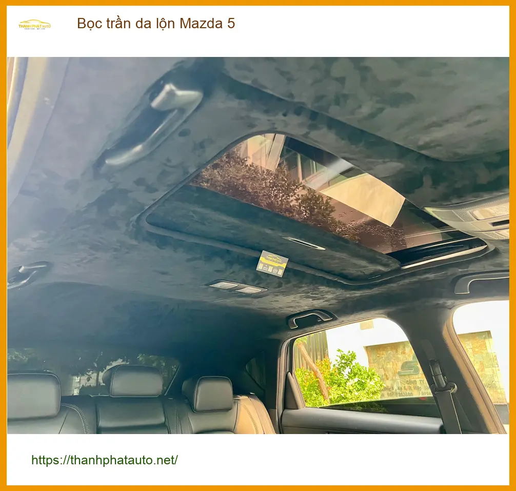 Anh Dũng bọc trần da lộn Mazda 5 tại Gò Vấp, không gian xe thêm sang trọng ảnh thực tế 2