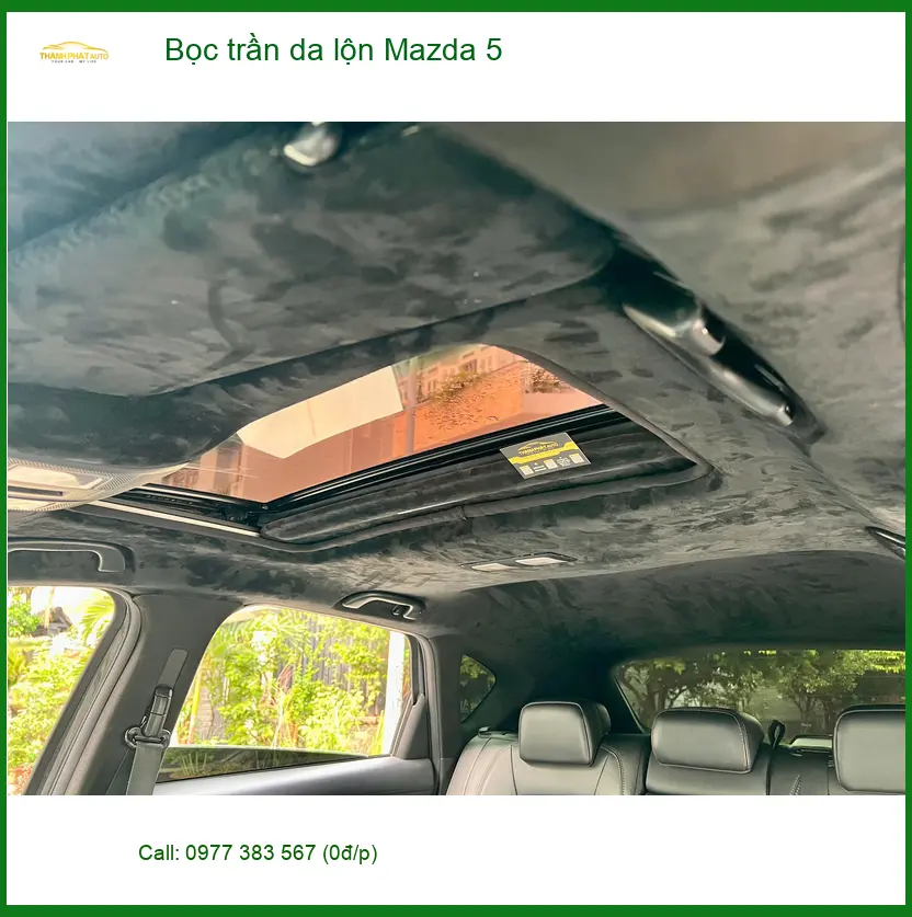 Anh Dũng bọc trần da lộn Mazda 5 tại Gò Vấp, không gian xe thêm sang trọng ảnh thực tế 4
