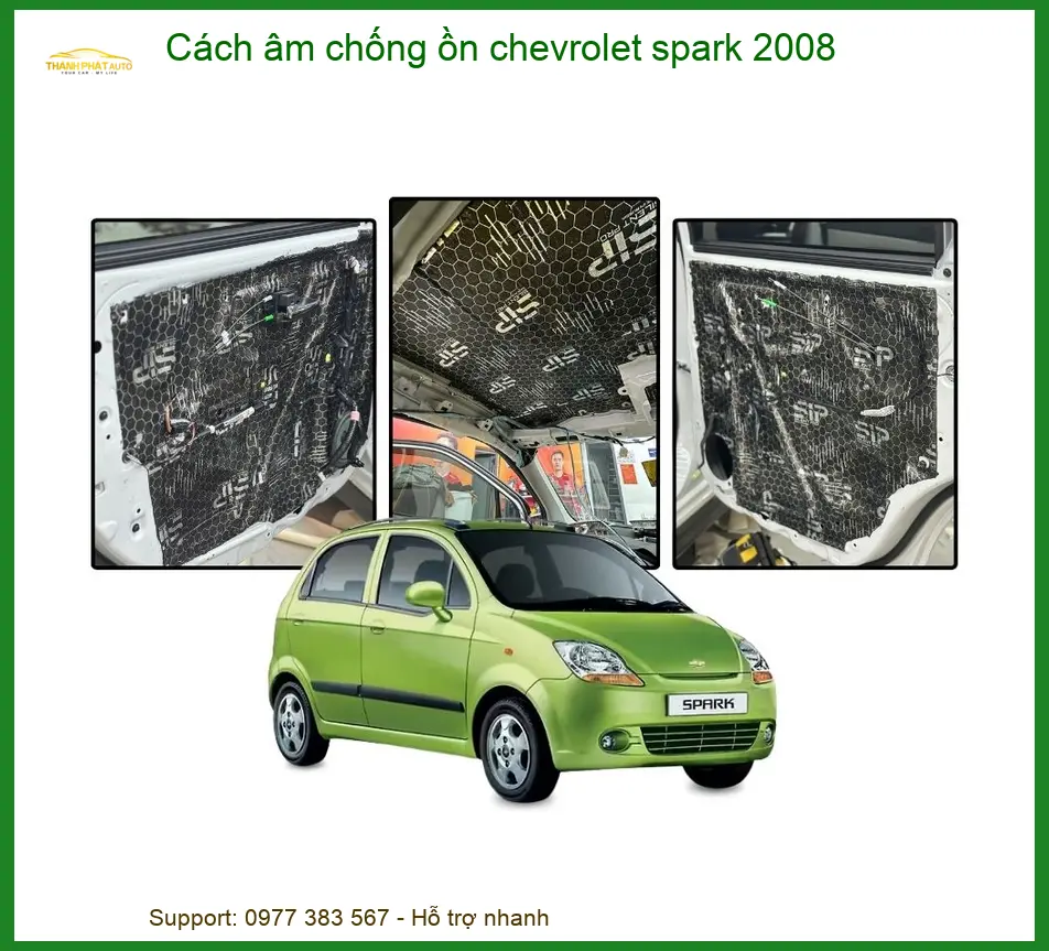 Cách Âm Chống Ồn Chevrolet Spark 2008 - Địa Chỉ Lắp Đặt Uy Tín TPHCM