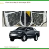 Cách Âm Chống Ồn Xe Hơi Ford Ranger 2016 - Trung Tâm Lắp Đặt Uy Tín TPHCM