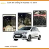 Cách Âm Chống Ồn Hyundai i10 2014 - Trung Tâm Gắn Cao Cấp, Giá Tốt TPHCM