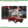 Cách Âm Chống Ồn Isuzu Dmax 2015 - Địa Chỉ Lắp Đặt Uy Tín TPHCM