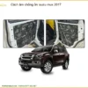 Cách Âm Chống Ồn Isuzu Mu-X 2017 - Địa Chỉ Thi Công Chính Hãng TPHCM