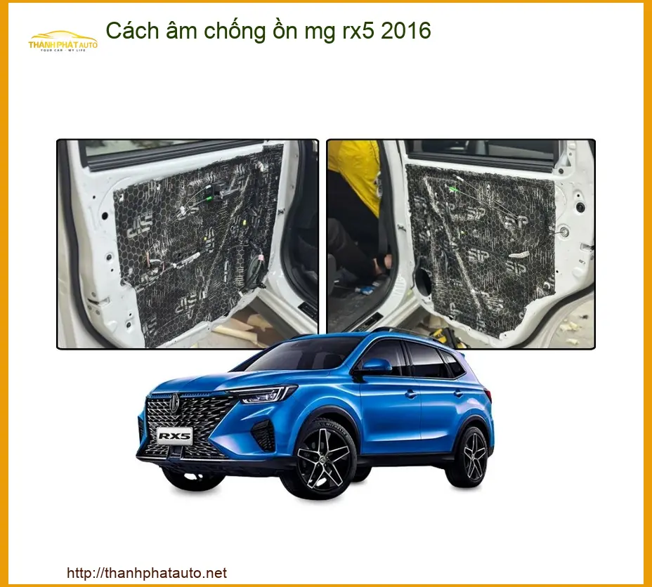 Cách Âm Chống Ồn MG RX5 2016 - Địa Chỉ Lắp Đặt Chính Hãng TPHCM