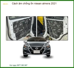Cách Âm Chống Ồn Nissan Almera 2021 - Địa Chỉ Lắp Đặt Uy Tín TPHCM