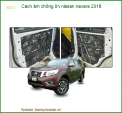 Cách âm chống ồn Nissan Navara 2018 - Trung Tâm Thi Công Chính Hãng TPHCM