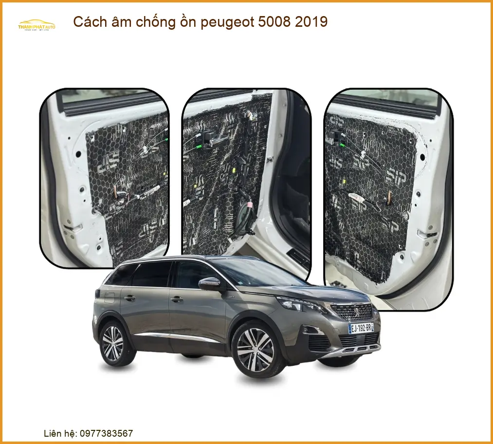 Cách âm chống ồn Peugeot 5008 2019 - Địa Chỉ Lắp Đặt Uy Tín TPHCM