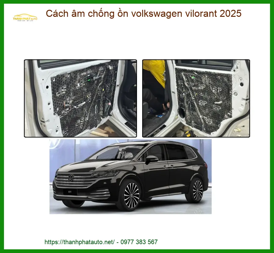 Cách Âm Chống Ồn Volkswagen Vilorant 2025