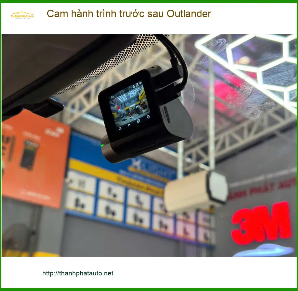 Anh Tùng lắp cam hành trình trước sau Outlander tại Củ Chi để an toàn hơn ảnh thực tế 2