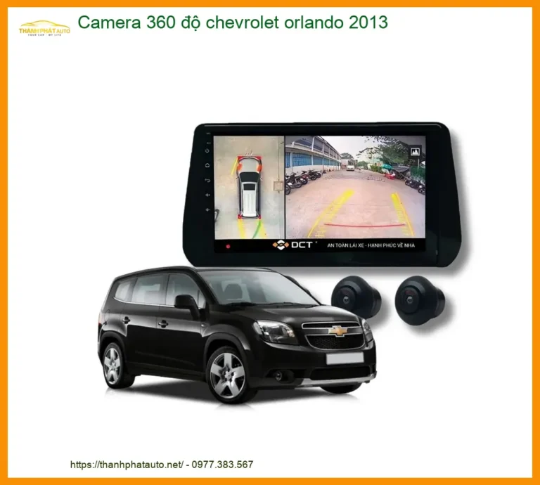Camera 360 độ Chevrolet Orlando 2013 - Địa Chỉ Lắp Đặt Uy Tín TPHCM