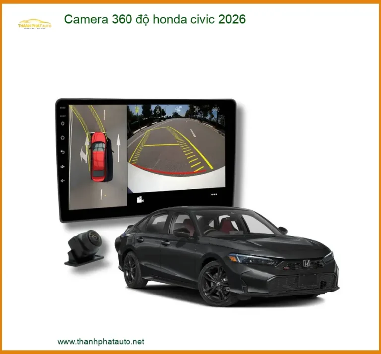 Camera 360 độ Honda Civic 2026 - Trung Tâm Lắp Đặt Chính Hãng TPHCM