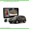 Camera 360 độ Hyundai Santafe 2013 - Địa Chỉ Lắp Đặt Uy Tín TPHCM
