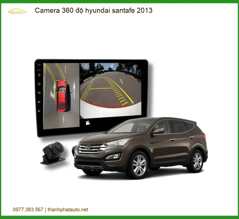 Camera 360 độ Hyundai Santafe 2013 - Địa Chỉ Lắp Đặt Uy Tín TPHCM
