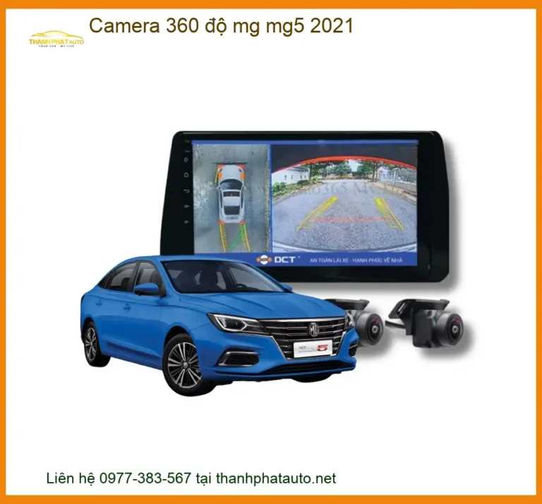 Camera 360 Độ Cho Xe MG MG5 Đời 2021 - Địa Chỉ Lắp Đặt Uy Tín TPHCM