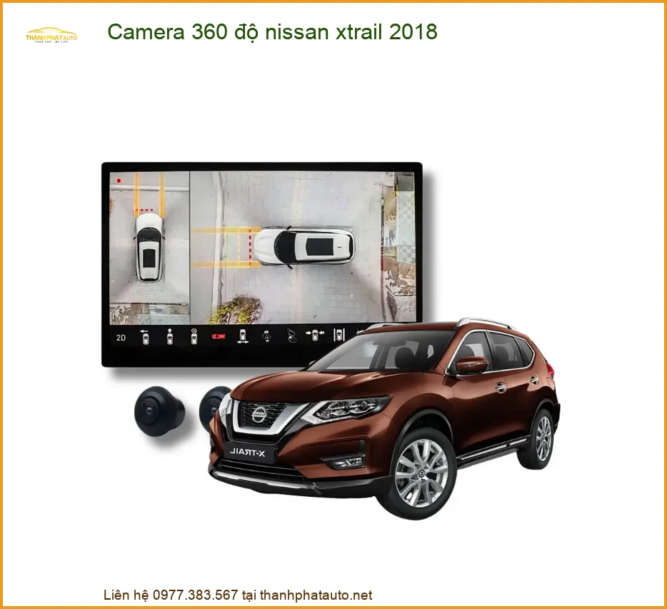 Camera 360 độ Nissan X-Trail 2018 - Địa Chỉ Lắp Đặt Uy Tín TPHCM