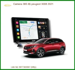 Camera 360 độ Peugeot 3008 2021 - Trung Tâm Lắp Đặt Chính Hãng TPHCM