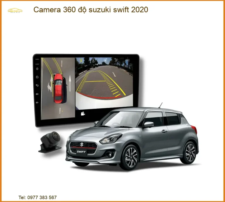 Camera 360 độ Suzuki Swift 2020 - Địa Chỉ Lắp Đặt Uy Tín TPHCM