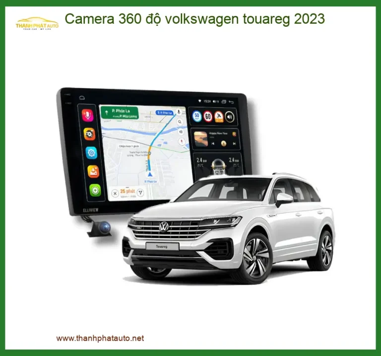 Camera 360 độ Volkswagen Touareg 2023 - Địa Chỉ Lắp Đặt Chính Hãng TPHCM