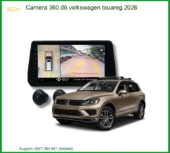 Camera 360 Độ Volkswagen Touareg 2026 - Địa Chỉ Lắp Đặt Uy Tín TPHCM