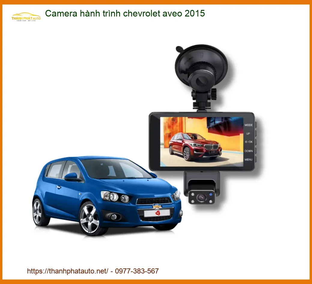 Camera Hành Trình Chevrolet Aveo 2015 - Trung Tâm Gắn Chính Hãng TPHCM