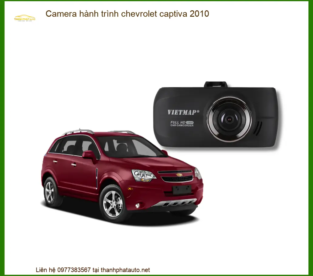 Camera Hành Trình Chevrolet Captiva 2010 - Địa Chỉ Lắp Đặt Chính Hãng TPHCM